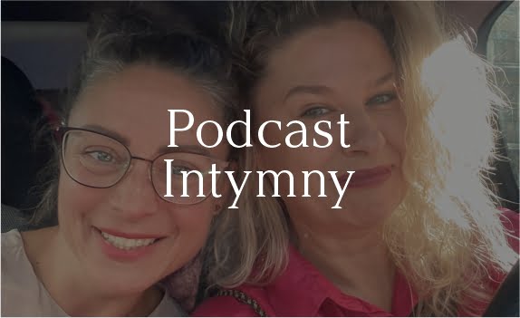 Podcast Intymny z Agą Kozak